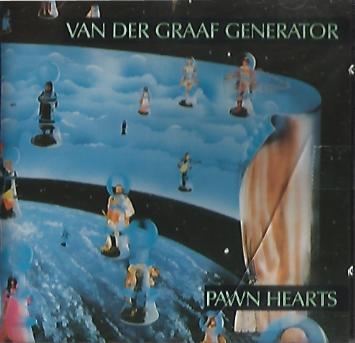 VAN DER GRAAF GENERATOR_PAWN HEARTS